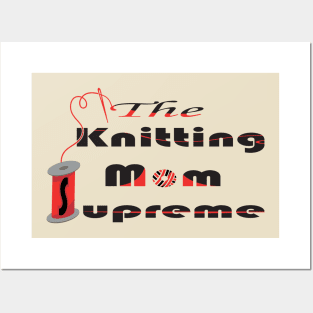 the knitting mom Posters and Art